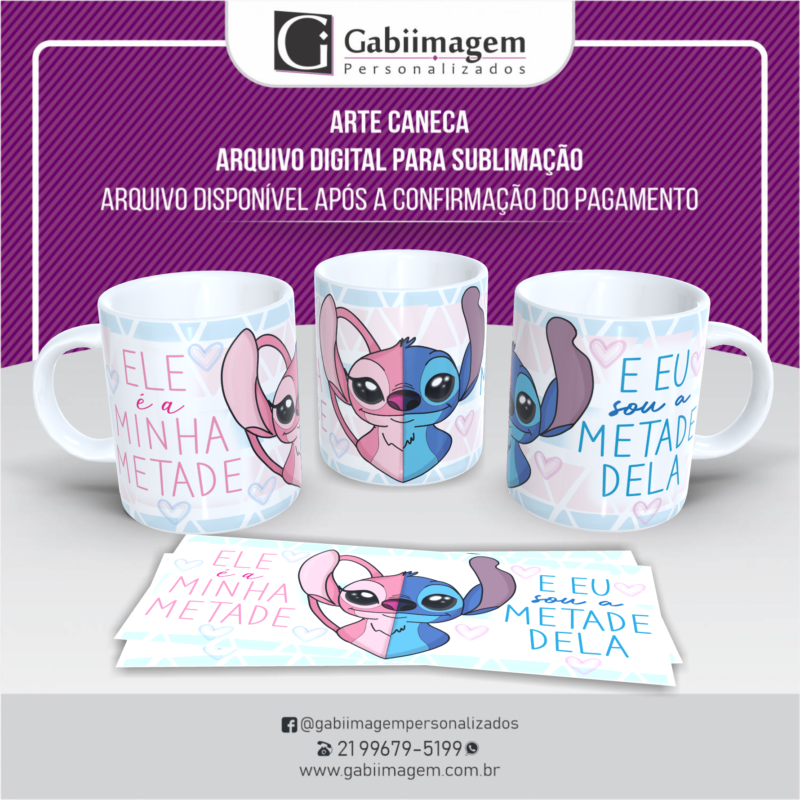 Arte Caneca Stitch e Angel para Sublimação – Ele é a Minha Metade, E Eu Sou a Metade Dela.