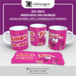 Arte Caneca Todinho Rosa para Sublimação - Amor, Eu Sou Todinho Seu.