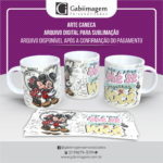 Arte Caneca Mickey e Minnie para Sublimação - Não Pare Até Se Orgulhar de Você