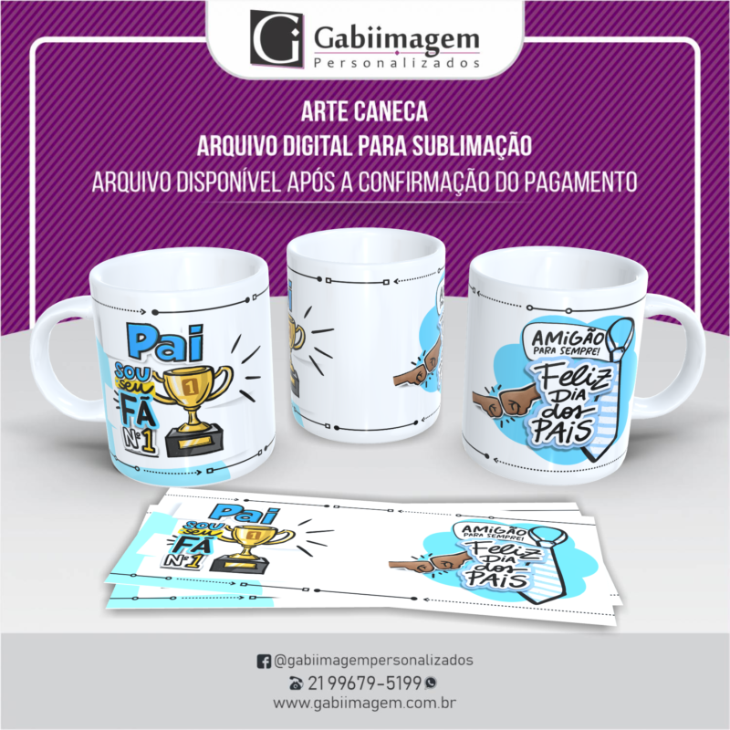 CANECA Pai, Sou Sua Fã Nº1