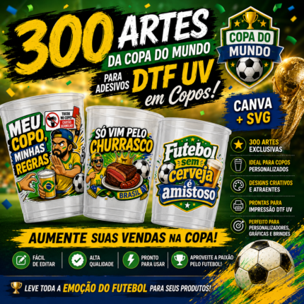 300 artes copa do mundo para adesivos dtf uv em copos canva svg
