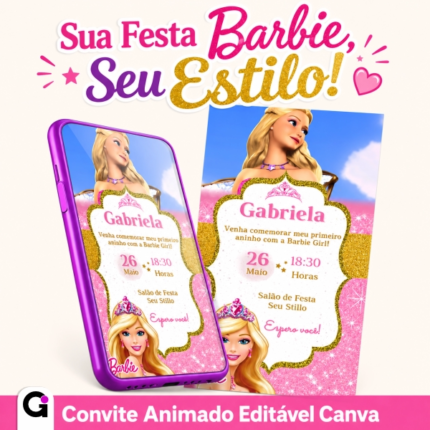 Convite digital Barbie animado e editável no Canva, com tema Barbie rosa e dourado para festa de aniversário infantil da Gabriela.
