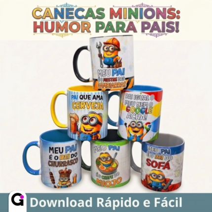 Coleção exclusiva de 12 Artes para Caneca Minions Divertido Dia dos Pais em formato PNG, prontas para sublimação e personalização com humor para o melhor pai.