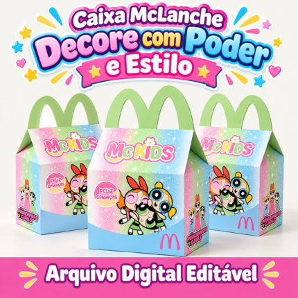 Arte digital de Caixa McLanche temática As Meninas Superpoderosas em formato Studio e PDF para impressão e corte, perfeita para festas infantis.