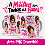Artes para Caneca Na Mesma Mulher - Humor e Personalidade! - Imagem 2